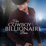 Her Cowboy Billionaire Boss: A Whittaker Brothers Novel (Christmas in Coral Canyon(tm)) cover image