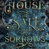 House of Salt and Sorrows (SISTERS OF THE SALT) cover image