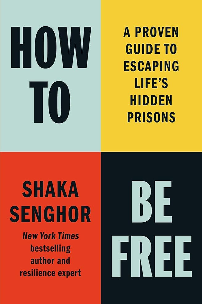 How to Be Free: A Proven Guide to Escaping Life's Hidden Prisons cover image
