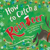 How to Catch a Reindeer (Hardcover) - Pages & Parcels