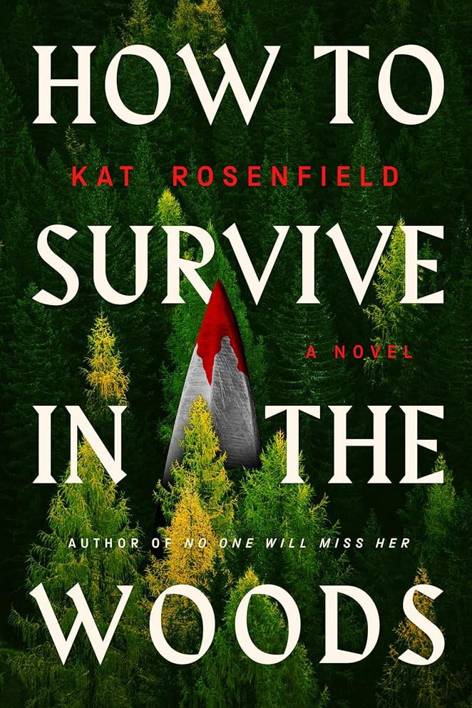How to Survive in the Woods: A Novel cover image
