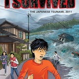 I Survived the Japanese Tsunami, 2011 (I Survived Graphic Novel #12) (I Survived Graphix) cover image