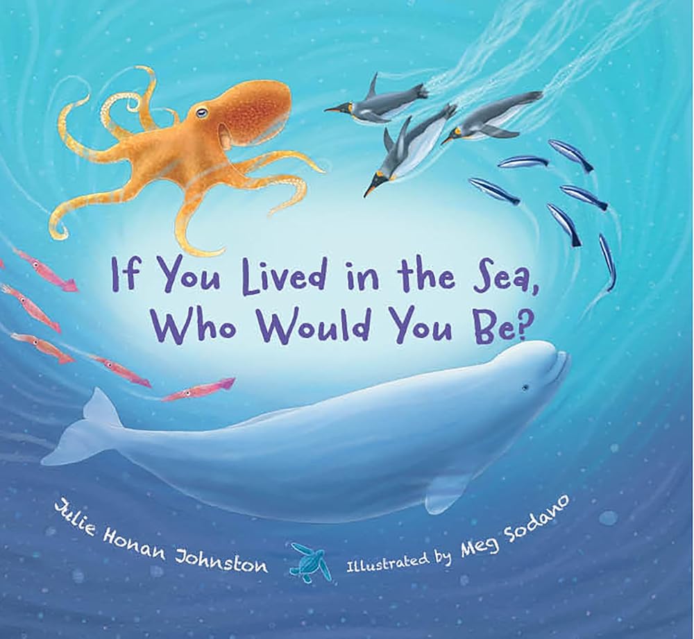If You Lived in the Sea, Who Would You Be? (Who Would You Be?, 1) cover image