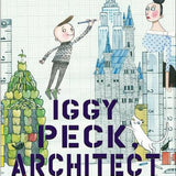 Iggy Peck, Architect: A Picture Book (The Questioneers) cover image