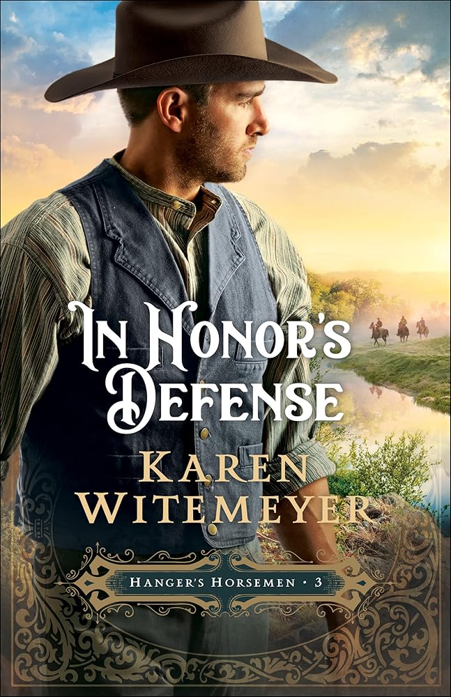 In Honor's Defense: (A Christian Western Historical Romance Featuring Army Heroes in Late 1800's Texas) (Hanger's Horsemen) cover image