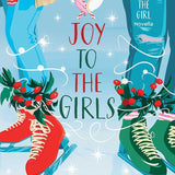 Joy to the Girls: A She Gets the Girl Novella cover image
