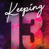 Keeping 13 (Standard Edition) (Boys of Tommen, 2) cover image