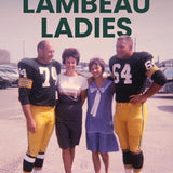 Lambeau Ladies: The Boundary-Breaking Women Behind Lombardi’s Packers cover image