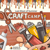 Last Blast of Summer: Kids Craft Camp - Pages & Parcels