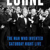 Lorne: The Man Who Invented Saturday Night Live cover image