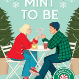 Mint to Be (Scratch & Sniff Cover Edition) cover image