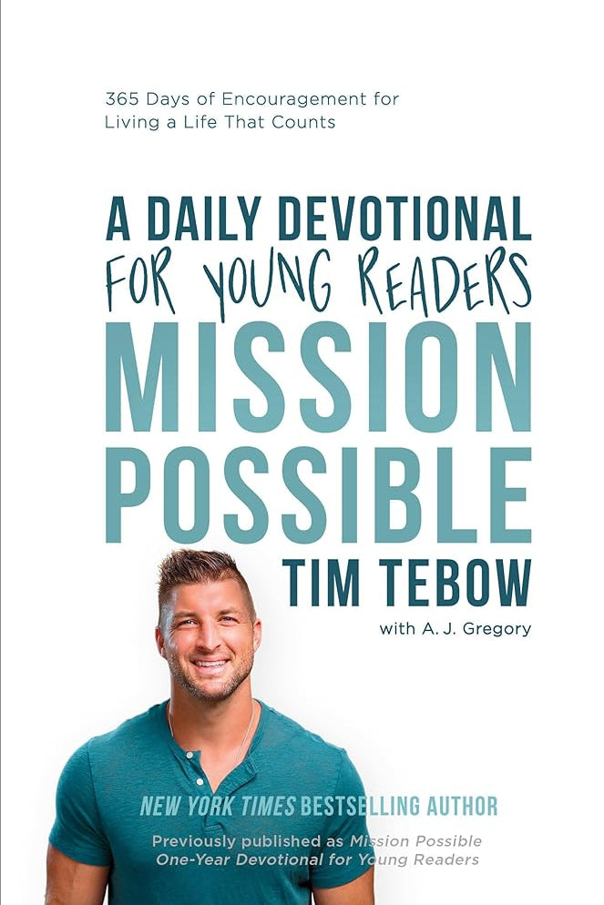 Mission Possible: A Daily Devotional for Young Readers: 365 Days of Encouragement for Living a Life That Counts cover image