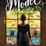 Model Ghost: A spooky, fashionable fall mystery (The Backyard Model Mysteries) cover image