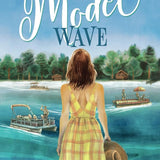 Model Wave: Romance, boats, and funny business in the Wisconsin Northwoods (The Backyard Model Mysteries) cover image