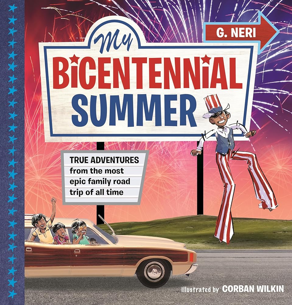 My Bicentennial Summer: True Adventures from the Most Epic Family Road Trip of All Time cover image