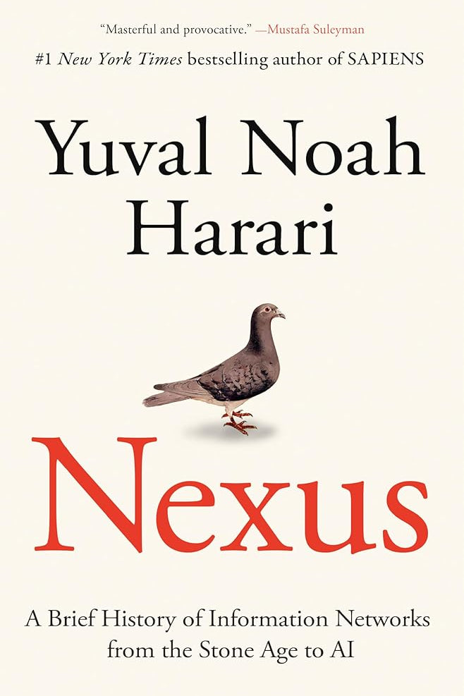 Nexus: A Brief History of Information Networks from the Stone Age to AI cover image