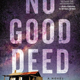 No Good Deed: A Novel cover image