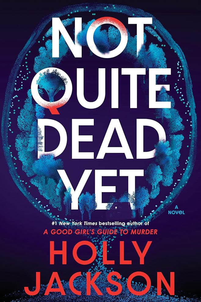Not Quite Dead Yet: A Novel cover image