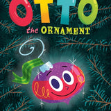 Otto The Ornament: A Christmas Book for Kids cover image