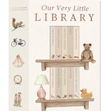 Our Very Little Library Board Book Set: A Foundational Language Vocabulary Board Book Set for Babies (Our Little Adventures Series) cover image