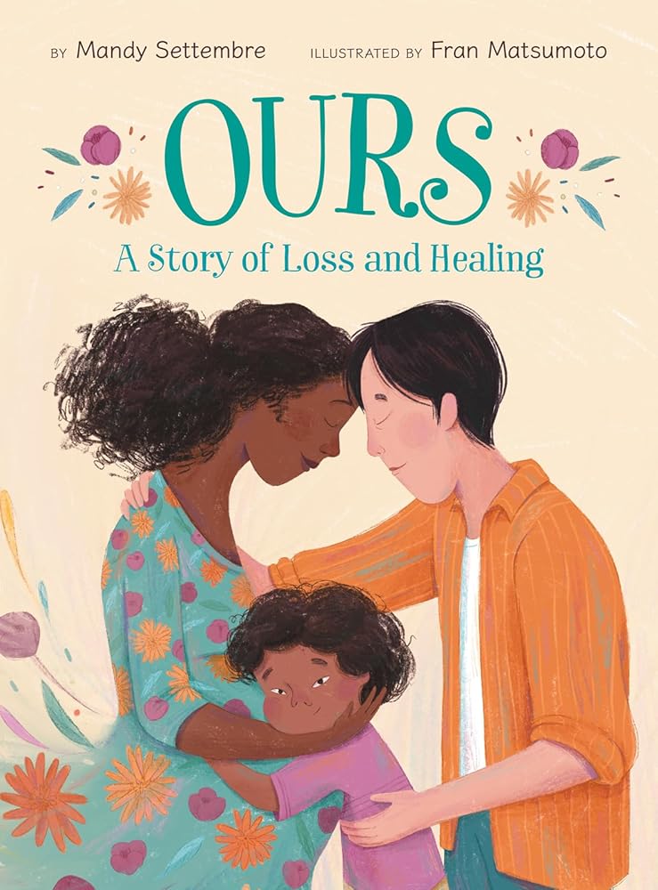 Ours: A Story of Loss and Healing cover image