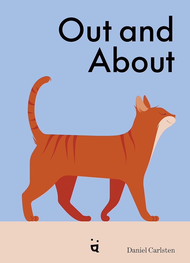 Out and About: What Cats Do When We're Away cover image