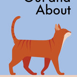 Out and About: What Cats Do When We're Away cover image
