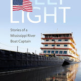 Peep Light: Stories of a Mississippi River Boat Captain cover image
