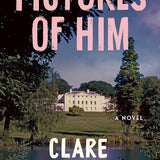 Pictures of Him: A Novel cover image
