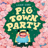 Pig Town Party cover image