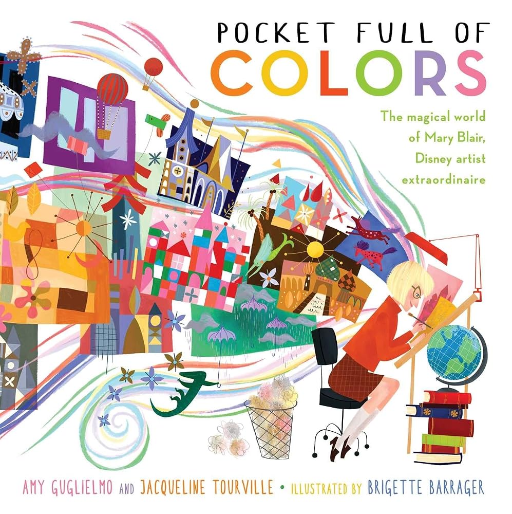 Pocket Full of Colors: The Magical World of Mary Blair, Disney Artist Extraordinaire cover image