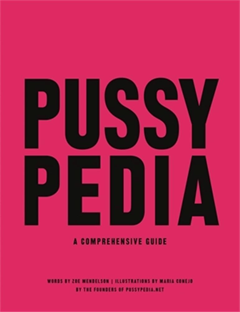 Pussypedia: A Comprehensive Guide cover image