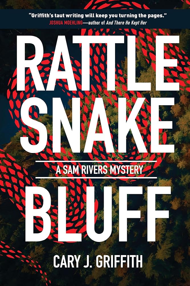 Rattlesnake Bluff (A Sam Rivers Mystery, 5) cover image