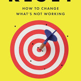 Reset: How to Change What's Not Working cover image