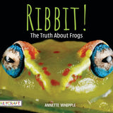 Ribbit! The Truth About Frogs cover image