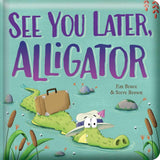 See You Later, Alligator: Padded Board Book: Picture Storybook (Story Time) cover image
