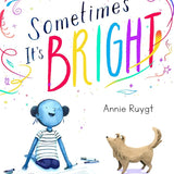 Sometimes It's Bright cover image