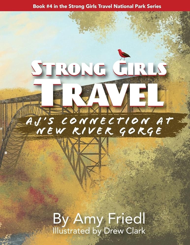 Strong Girls Travel: AJ's Connection at New River Gorge cover image