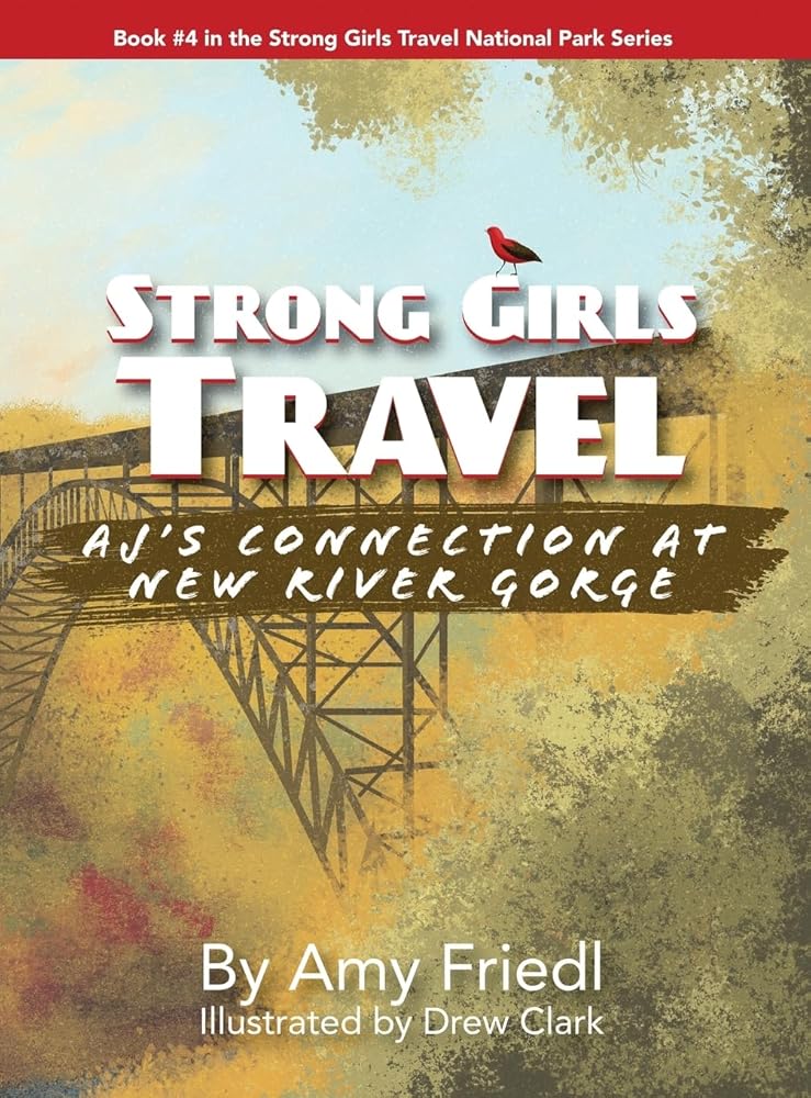 Strong Girls Travel: AJ's Connection at New River Gorge cover image