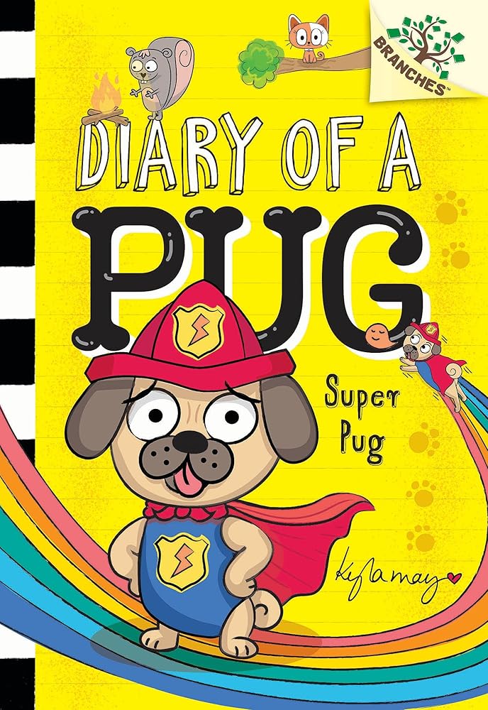 Super Pug: A Branches Book (Diary of a Pug #13) cover image