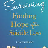 Surviving: Finding Hope After Suicide Loss cover image