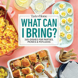 Taste of Home What Can I Bring?: 360+ Dishes for Parties, Picnics & Potlucks (Taste of Home Entertaining & Potluck) cover image