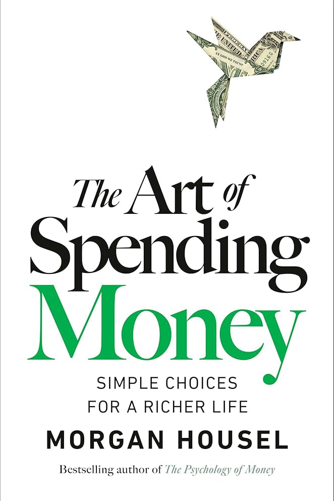 The Art of Spending Money: Simple Choices for a Richer Life cover image