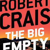 The Big Empty (An Elvis Cole and Joe Pike Novel) cover image