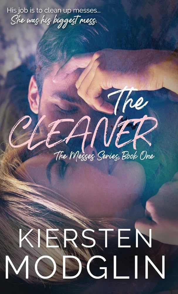 The Cleaner (The Messes Series) cover image