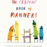 The Crayons' Book of Manners (The Crayons Celebrate) cover image