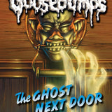 The Ghost Next Door (Classic Goosebumps #29) cover image