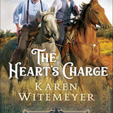 The Heart's Charge: (A Christian Western Historical Romance Featuring Army Heroes in Late 1800's Texas) (Hanger's Horsemen) cover image