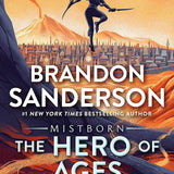 The Hero of Ages: Book Three of Mistborn (The Mistborn Saga, 3) cover image