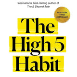 The High 5 Habit: Take Control of Your Life with One Simple Habit cover image
